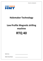 Holemaker Technology RTQ 40 Manual