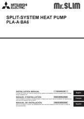 Mitsubishi Electric Mr.Slim PLA-A30BA6 Installation Manual