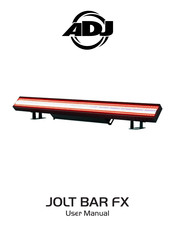 ADJ Jolt Bar FX User Manual