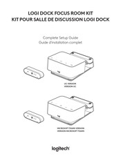 Logitech LOGI DOCK FOCUS ROOM KIT Complete Setup Manual