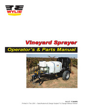 Wylie Vineyard Sprayer Operator's & Parts Manual