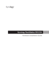 Synology RackStation RS1219+ Hardware Installation Manual