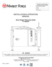 Market Forge Industries FT-40GLS Installation & Operation Manual