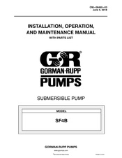 GORMAN-RUPP PUMPS SF4B Installation, Operation And Maintenance Manual