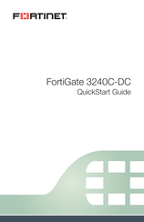 Fortinet FortiGate 3240C-DC Quick Start Manual