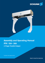 SCHUNK PFH 150 Assembly And Operating Manual