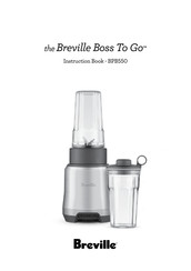 Breville The Boss To Go BPB550 Instruction Book