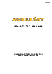 MobileArt MUX-100 Series Service Manual