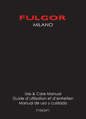 Fulgor Milano F1SM24 1 Series Use & Care Manual