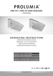PROLUMIA Pro-Fit Semi shielded + Photocell Operating Instructions Manual