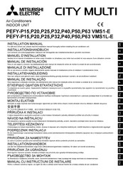 Mitsubishi Electric CITY MULTI PEFY-P63 VMS1L-E Installation Manual