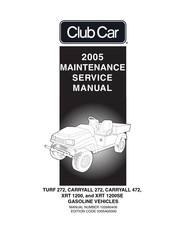 Club Car TURF 272 2005 Maintenance Service Manual