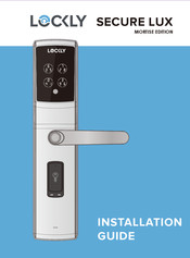 Lockly SECURE LUX MORTISE EDITION Installation Manual
