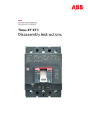 ABB Tmax XT XT3 Disassembly Instructions Manual