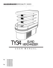 Hussmann SPECIALTY TY4-3X5.5E-R User Manual