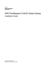 HP HPE 5140 24G 4SFP+ EI Installation Manual