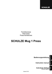 Schulze Mug 1 Press Instruction Manual