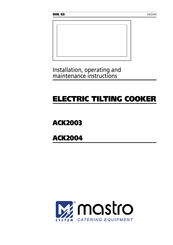 mastro ACK2003 Installation, Operating And Maintenance Instructions For The Installer And The User