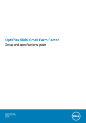 Dell OptiPlex 5080 Small Form Factor Setup And Specifications Manual