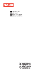 Franke FMY 908 POT WH CH User Manual