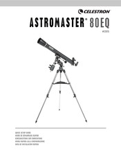 Celestron Astromaster 80EQ Quick Setup Manual