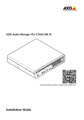 Axis Audio Manager Pro C7050 Mk III Installation Manual