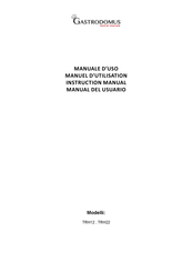 Gastrodomus TRH22 Instruction Manual