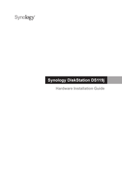Synology DiskStation DS119j Hardware Installation Manual