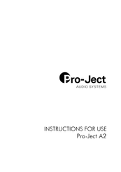 Pro-Ject Audio Systems A2 Instructions For Use Manual
