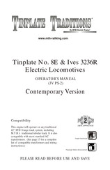 MTHTrains TINPLATE TRADITIONS 8E & Ives 3236R Operator's Manual