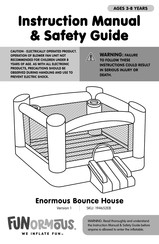 FUNormous Enormous Bounce House Instruction Manual & Safety Manual