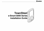 TownSteel e-Smart 6000 Series Installation Manual
