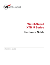 Watchguard XTM 505 Hardware Manual