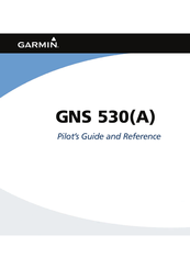 Garmin GNS 530 Pilot's Manual And Reference