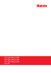 ITEM LED Light Fitting E 40W User Manual