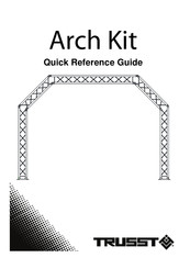 TRUSST Arch Kit Quick Reference Manual