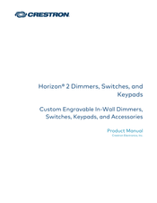 Crestron Horizon 2 HZ2-DIMLVEX Product Manual