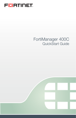 Fortinet FortiManager 400C Quick Start Manual
