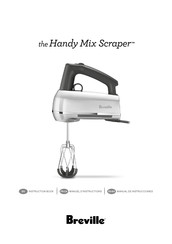 Breville the Handy Mix Scraper Instruction Book