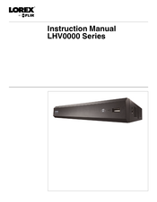 FLIR LOREX LHV0000 Series Instruction Manual