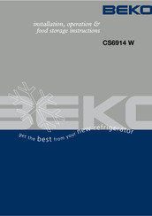 Beko CS6914 W Installation, Operation & Food Storage Instructions