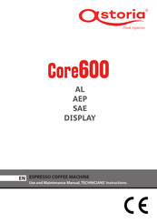 Astoria Core 600 Use And Maintenance Manual