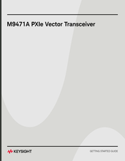Keysight M9471A Getting Started Manual