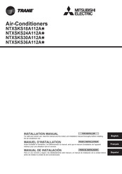 Trane MITSUBISHI ELECTRIC NTXSKS30A112A Series Installation Manual