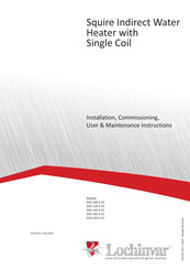 Lochinvar SIVS 165 G CE Installation, Commissioning, User & Maintenance Instructions