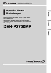 Pioneer Super Tuner III D DEH-P3700MP Operation Manual