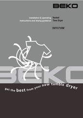 Beko DVTC710W Installation & Operating Instructions And Drying Guidance