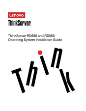 Lenovo ThinkServer RD550 Operating System Installation Manual