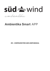 Süd wind Ambientika Smart Configuration And User Manual