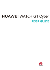 Huawei WATCH GT Cyber User Manual